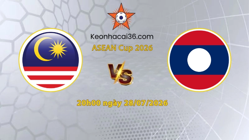Soi kèo Malaysia vs Lào, 20h00 ngày 28/07: Mồi dâng miệng Hổ